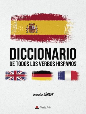 cover image of Diccionario de todos los verbos hispanos